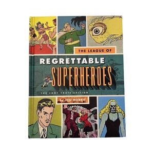 The League of Regrettable Superheroes Jon Morris Loot‎ Crate Edition Hardcover